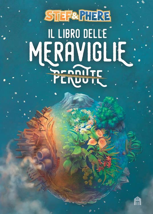 Il libro delle meraviglie. Timeport - Stef & Phere - Libro - Magazzini  Salani - | IBS