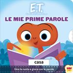 E.T. Le mie prime parole