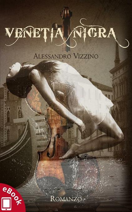 Venetia nigra - Alessandro Vizzino - ebook