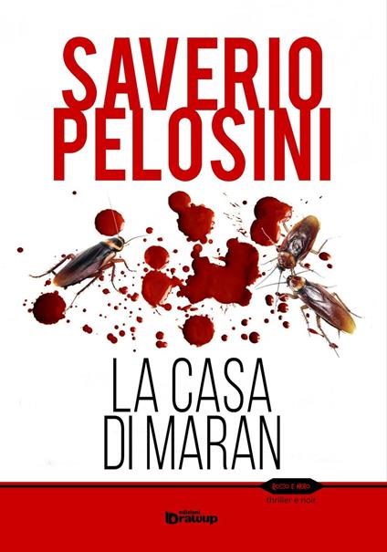 La casa di Maran - Saverio Pelosini - copertina