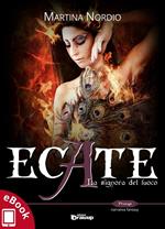 Ecate. La signora del fuoco