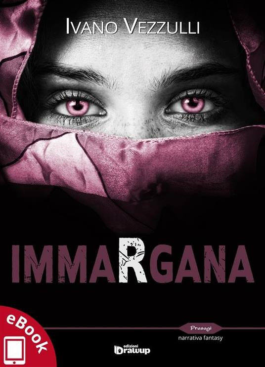 Immargana - Ivano Vezzulli - ebook