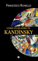 Come un quadro di Kandinsky