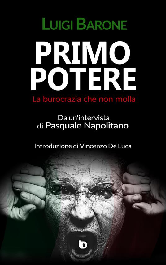 Primo potere. La burocrazia che non molla - Luigi Barone - copertina