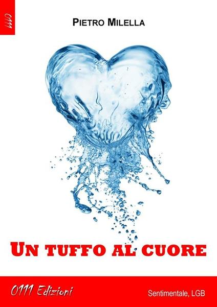 Un tuffo al cuore - Pietro Milella - ebook