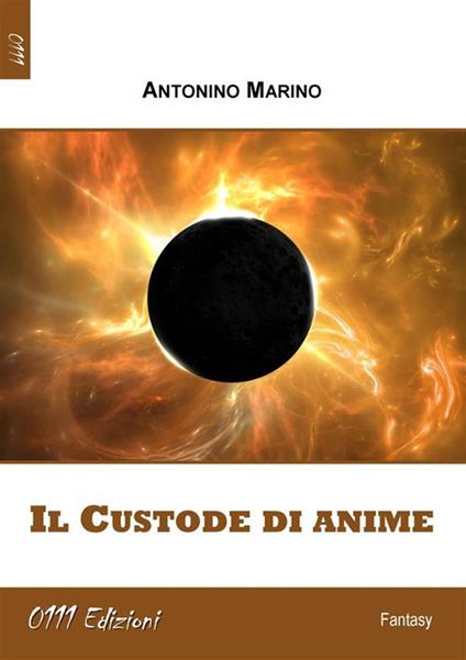 Il custode di anime - Antonino Marino - ebook