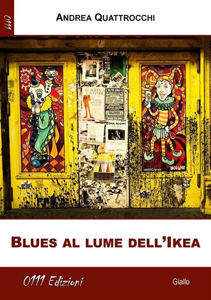 Blues al lume dell'Ikea - Andrea Quattrocchi - ebook