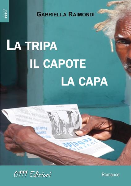 La tripa, il capote, la capa - Gabriella Raimondi - copertina