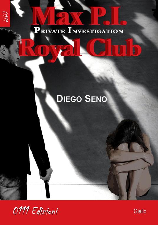 Royal Club. Max P.I. Private investigation - Diego Seno - copertina