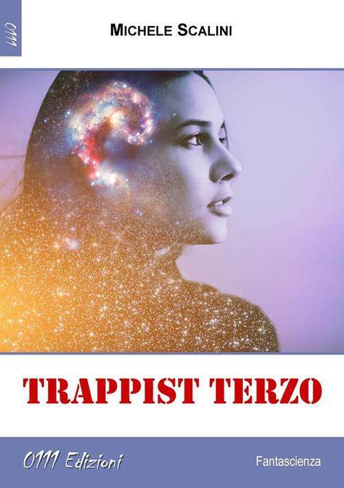 Trappist Terzo - Michele Scalini - ebook