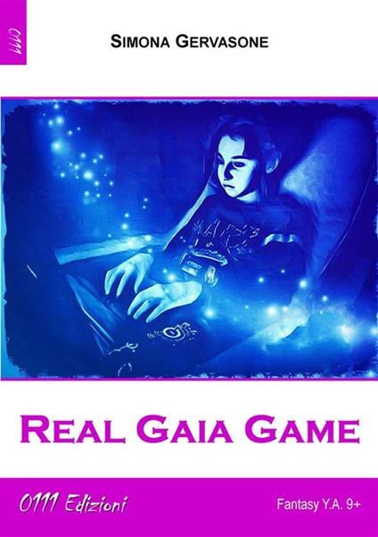 Real Gaia Game - Simona Gervasone - ebook