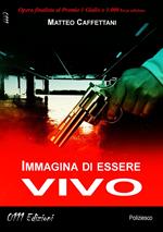 Immagina di essere vivo