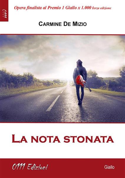 La nota stonata - Carmine De Mizio - ebook