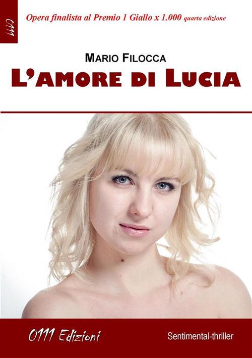 L' amore di Lucia - Mario Filocca - ebook