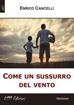 Come un sussurro del vento