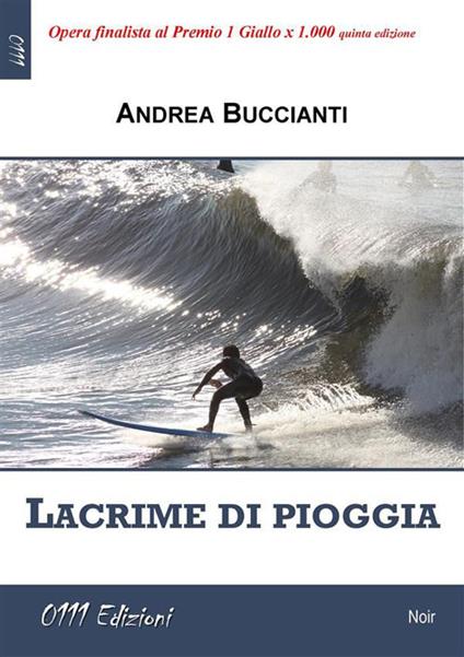 Lacrime di pioggia - Andrea Buccianti - ebook