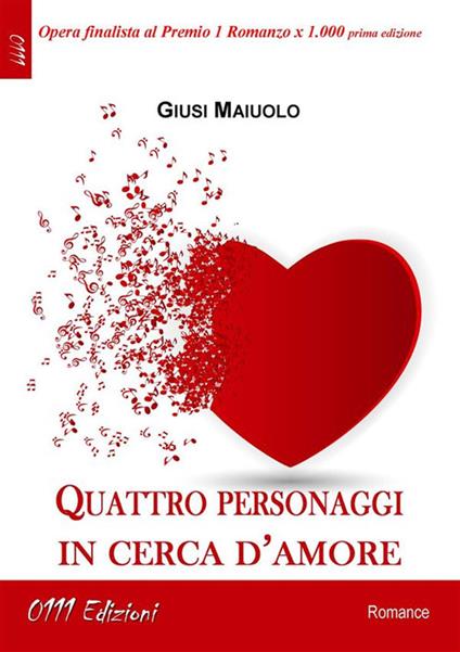 Quattro personaggi in cerca d'amore - Giusi Maiuolo - ebook