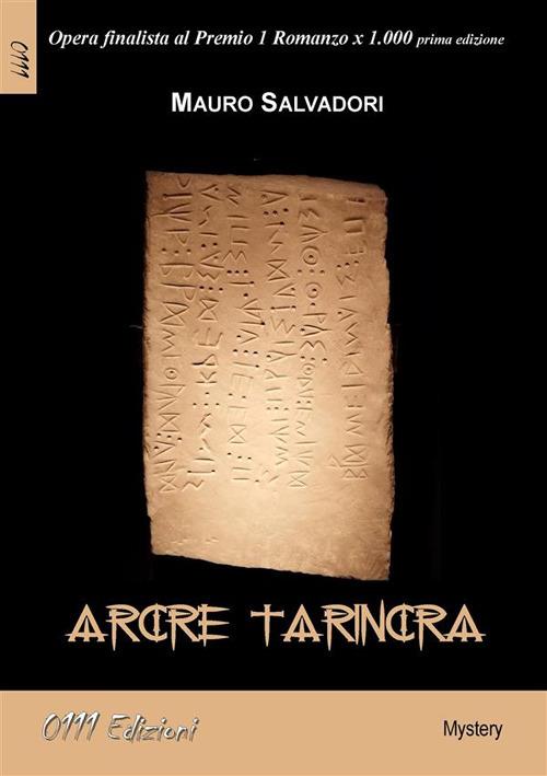 Arcre Tarincra - Mauro Salvadori - ebook