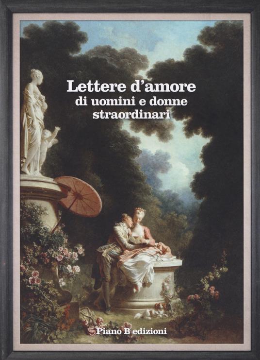 Lettere d'amore di uomini e donne straordinari - copertina