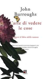 Image of L' arte di vedere le cose. Leggere il libro della natura