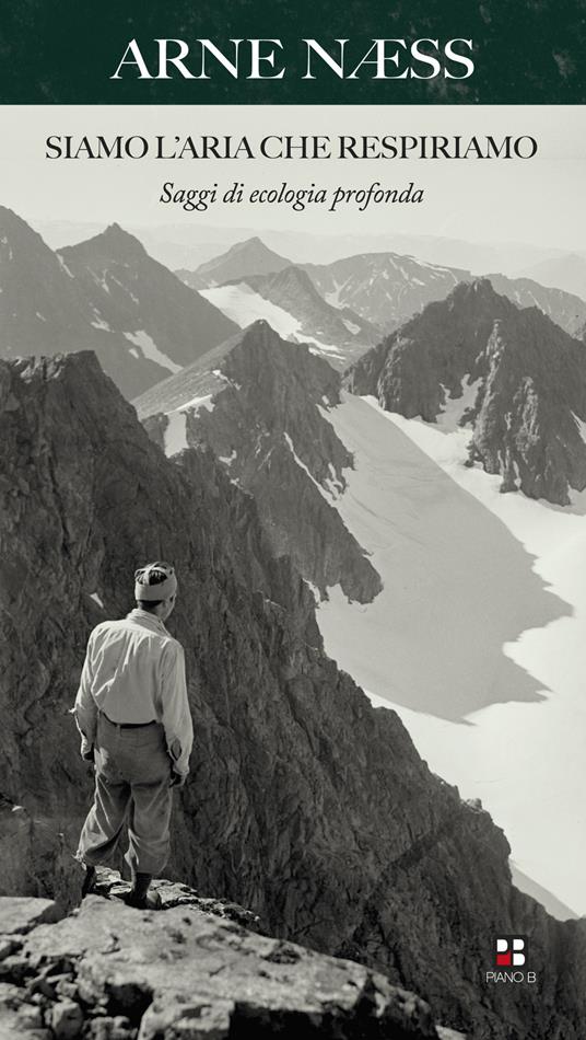 Siamo l'aria che respiriamo. Saggi di ecologia profonda - Arne Naess - copertina