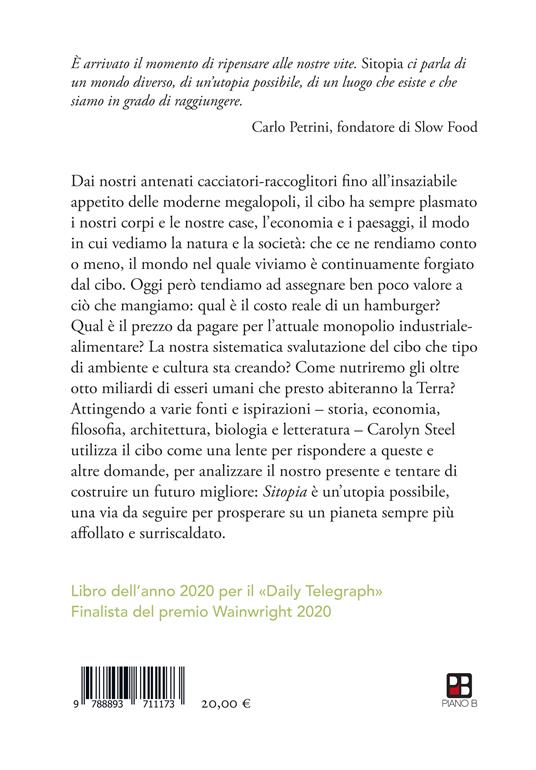 Sitopia. Come il cibo può salvare il mondo - Carolyn Steel - 3