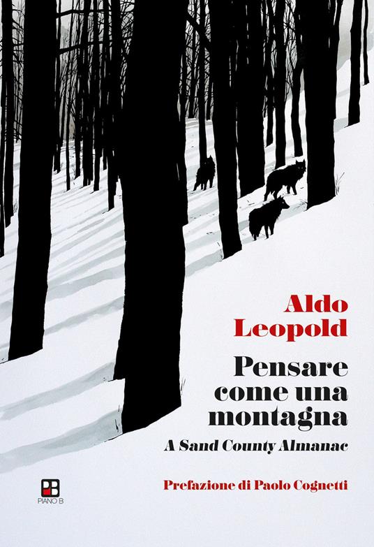 Pensare come una montagna. A sand county almanac - Aldo Leopold - copertina