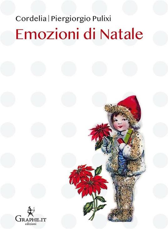 Emozioni di Natale - Cordelia,Piergiorgio Pulixi - ebook