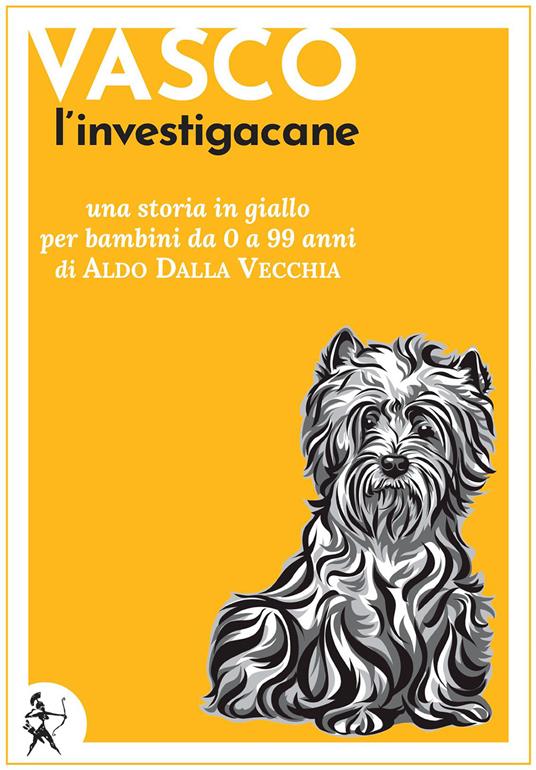 Vasco l'investigacane - Aldo Dalla Vecchia - ebook