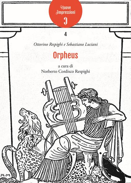 Orpheus. Iniziazione musicale. Storia della musica - Ottorino Respighi - copertina