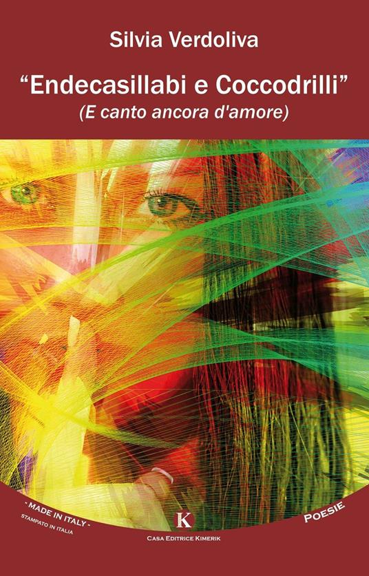 Endecasillabi e coccodrilli (e canto ancora d'amore) - Silvia Verdoliva - copertina