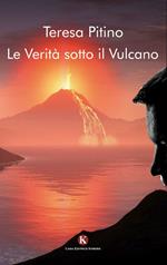 Le verità sotto il vulcano