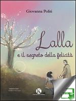 Lalla e il segreto della felicità