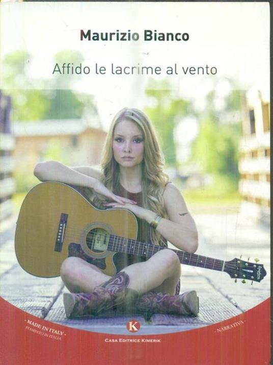 Affido le lacrime al vento - Maurizio Bianco - copertina