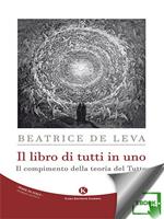 Il libro di tutti in uno. Il compimento della teoria del Tutto