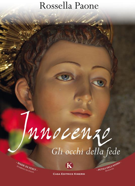 Innocenzo. Gli occhi della fede - Rossella Paone - copertina