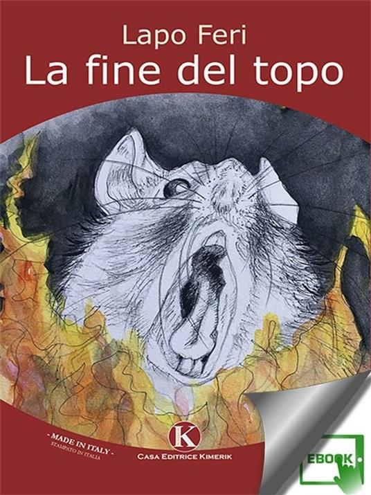 La fine del topo - Lapo Feri - ebook