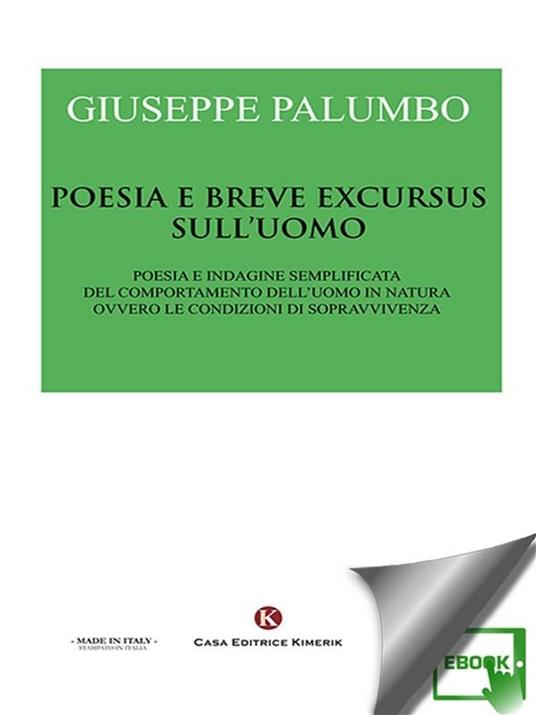 Poesia e breve excursus sull'uomo. Poesia e indagine semplificata del  comportamento dell'uomo in natura ovvero le condizioni di sopravvivenza