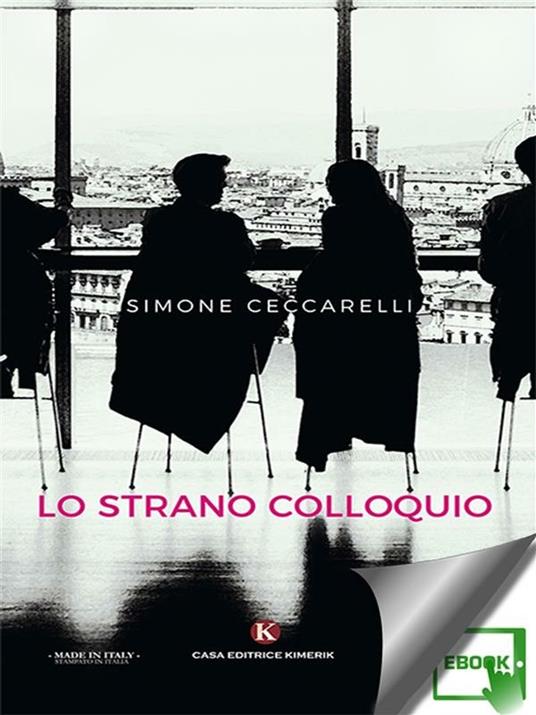 Lo strano colloquio - Simone Ceccarelli - ebook