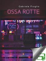 Ossa rotte