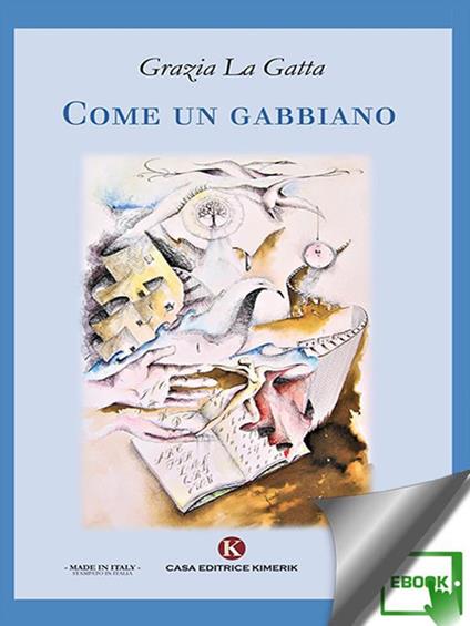 Come un gabbiano - Grazia La Gatta - ebook