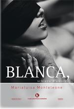 Blanca, schiava d'amore