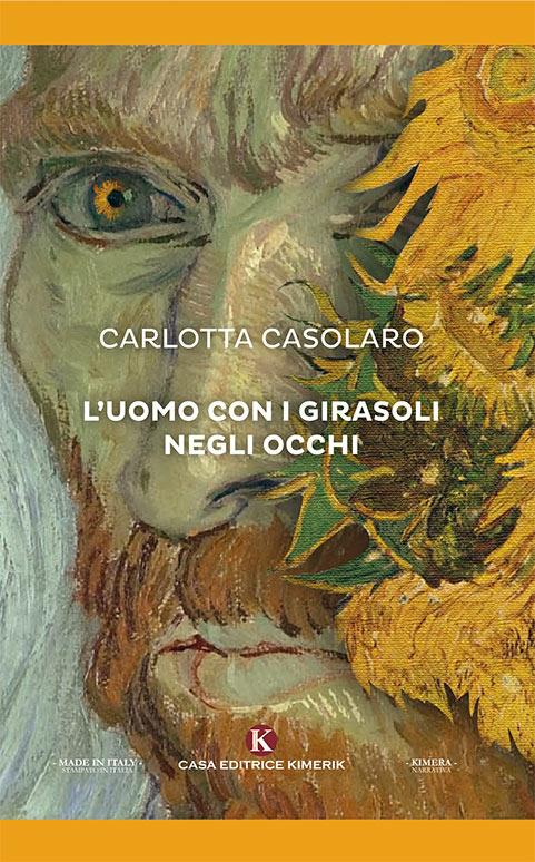 L' uomo con i girasoli negli occhi - Carlotta Casolaro - copertina