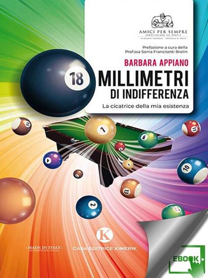 Diciotto millimetri di indifferenza. La cicatrice della mia esistenza - Barbara Appiano - ebook