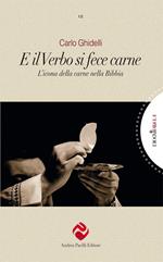 E il Verbo si fece carne. L'icona della carne nella Bibbia