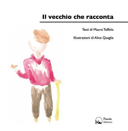 Il vecchio che racconta - Mauro Toffolo - copertina