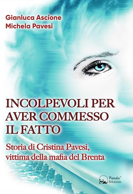 Incolpevoli per aver commesso il fatto - Gianluca Ascione,Michela Pavesi - ebook