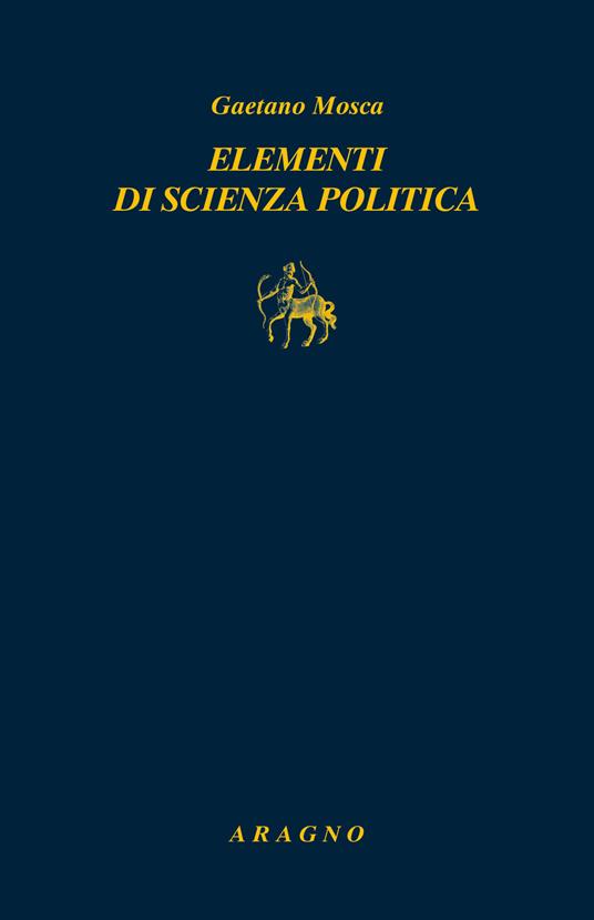 Elementi di scienza politica - Gaetano Mosca - copertina