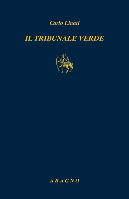 Il tribunale verde - Carlo Linati - copertina