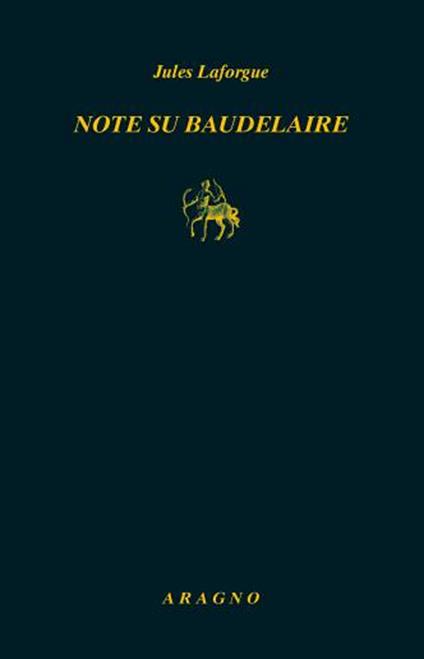 Note su Baudelaire - Jules Laforgue - copertina